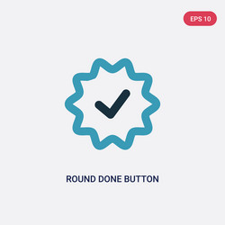 two color round done button icon from user vector image