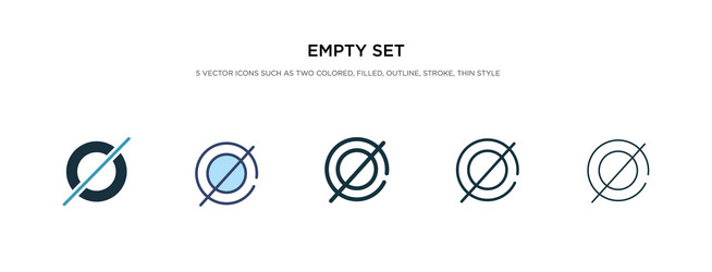 Empty set icon in different style two colored vector