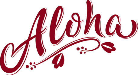 Aloha lettering design hawaiian Royalty Free Vector Image