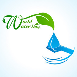 Save nature concept - world water day vector