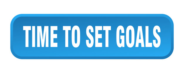 Time to set goals button square vector