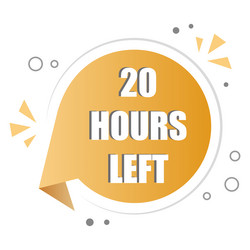 speech bubble design number twenty focus 20 hours vector image