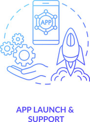 app launch and support concept icon vector