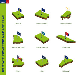 set 9 isometric us state maps and flags 3d vector image