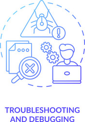 troubleshooting and debugging concept icon vector image