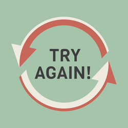 try again two rounded arrows following each other vector image