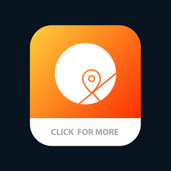 Basic map location mobile app button android vector