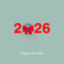 2026 happy new year earth globe with ribbon vector image