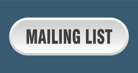 mailing list button rounded white vector image