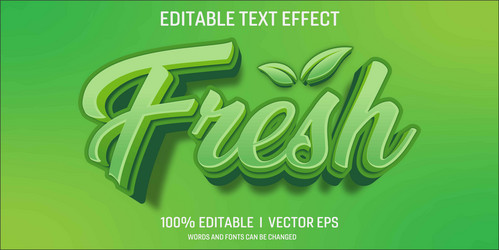 editable fresh 3d text effect with modern style vector image