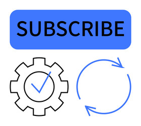 subscription process visualized with blue button vector image