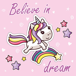 Kawaii unicorn on rainbow believe in dream sticker vector