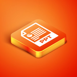 Isometric ppt file document download button vector