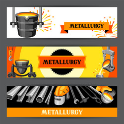 Metallurgical banners design vector