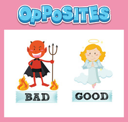 Opposite english words with bad and good Vector Image