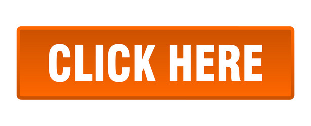 click here button square orange push vector image