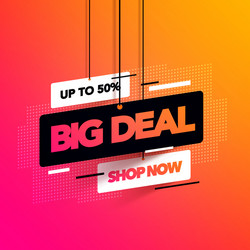 Abstract big deal sales banner for special offers vector