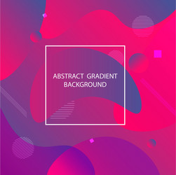 print abstract gradient background with fluid shap vector image