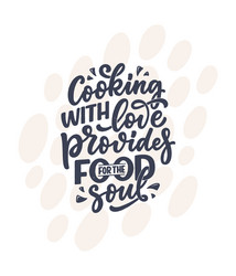 handwritten lettering quote about kitchen Vector Image