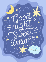 Good night sweet dreams poster or card template vector