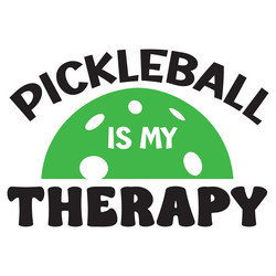 pickleball is my therapy t-shirt design Vector Image