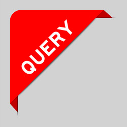 red color of corner label banner with word query vector image