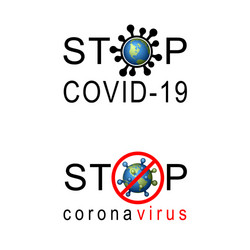 Coronavirus 2019-ncov world stop icon corona vector