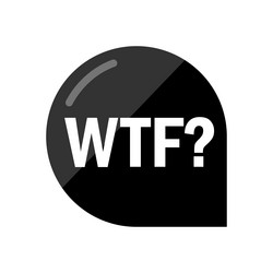 wtf message blackmessage vector image