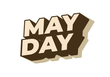 may day text effect in 3d style with good colors vector image