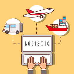 Hands working laptop logistic truck plane vector