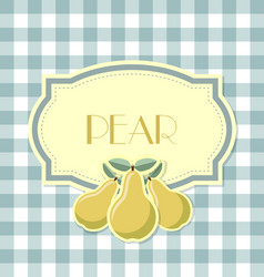 Pear label in retro style on squared background vector