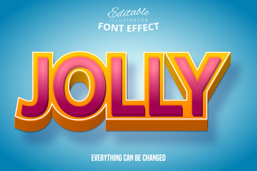 jolly text 3d editable font effect vector image