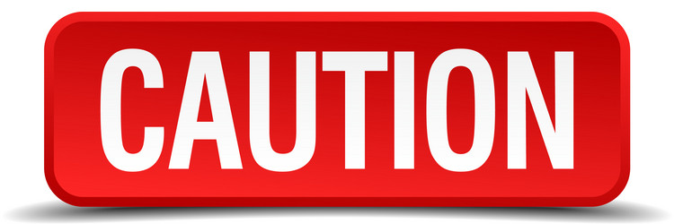 caution red three-dimensional square button vector image