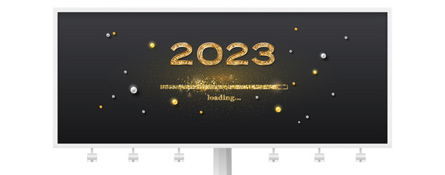 billboard with loading of new 2023 year status bar vector image