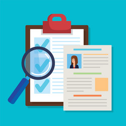 Curriculum vitae with checklist and magnifying vector