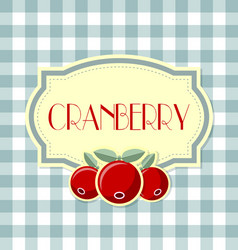 Cranberry label on squared background vector