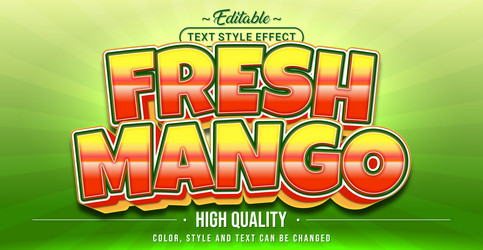 editable text style effect - fresh mango vector image