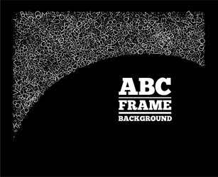 frame created from the letters of different sizes vector image