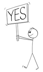 person holding yes sign and walking cartoon stick vector