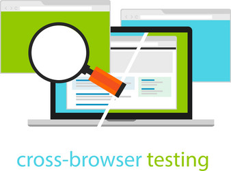 Cross browser testing web software development vector