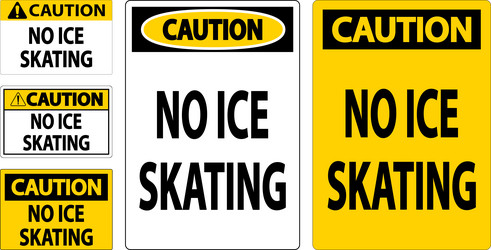 Safety first sign no ice skating Royalty Free Vector Image