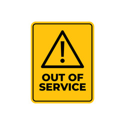 warning out service sign vector