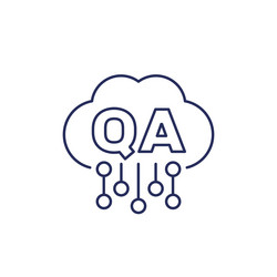 qa line icon with cloud quality assurance vector image