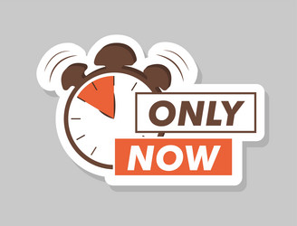 Only now sticker vector