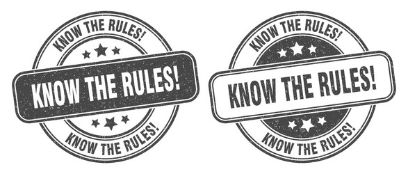 Know the rules stamp label round Royalty Free Vector Image