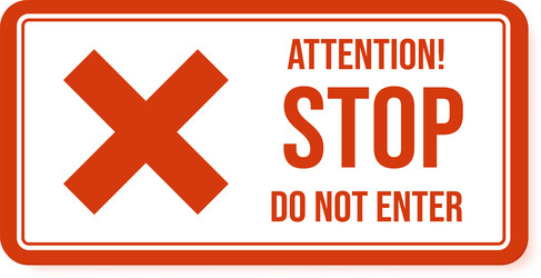 displaying a stop and do not enter sign featuring vector image