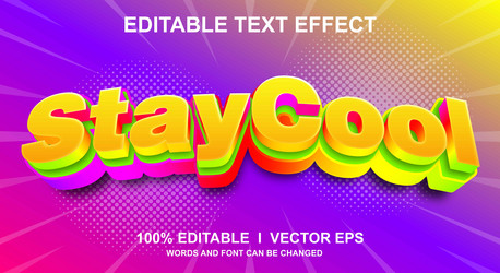 staycool 3d text effect with modern style design vector image