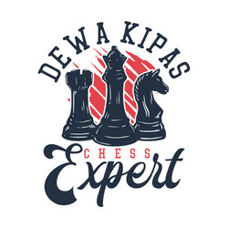 t shirt design dewa kipas chess expert vector