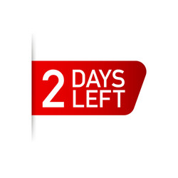 2 days left red label on white background vector