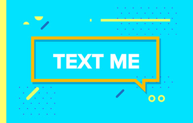 text me in design banner template for web vector image